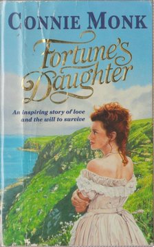 Connie Monk - Fortune's Daughter [antikvár]