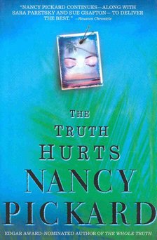 PICKARD, NANCY - The Truth Hurts [antikvár]