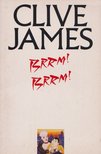 JAMES, CLIVE - Brrm! Brrm! [antikvár]
