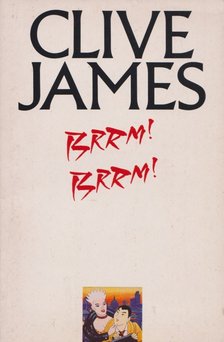 JAMES, CLIVE - Brrm! Brrm! [antikvár]