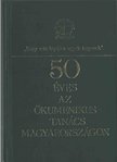 50 éves az Ökumenikus Tanács Magyarországon [antikvár]