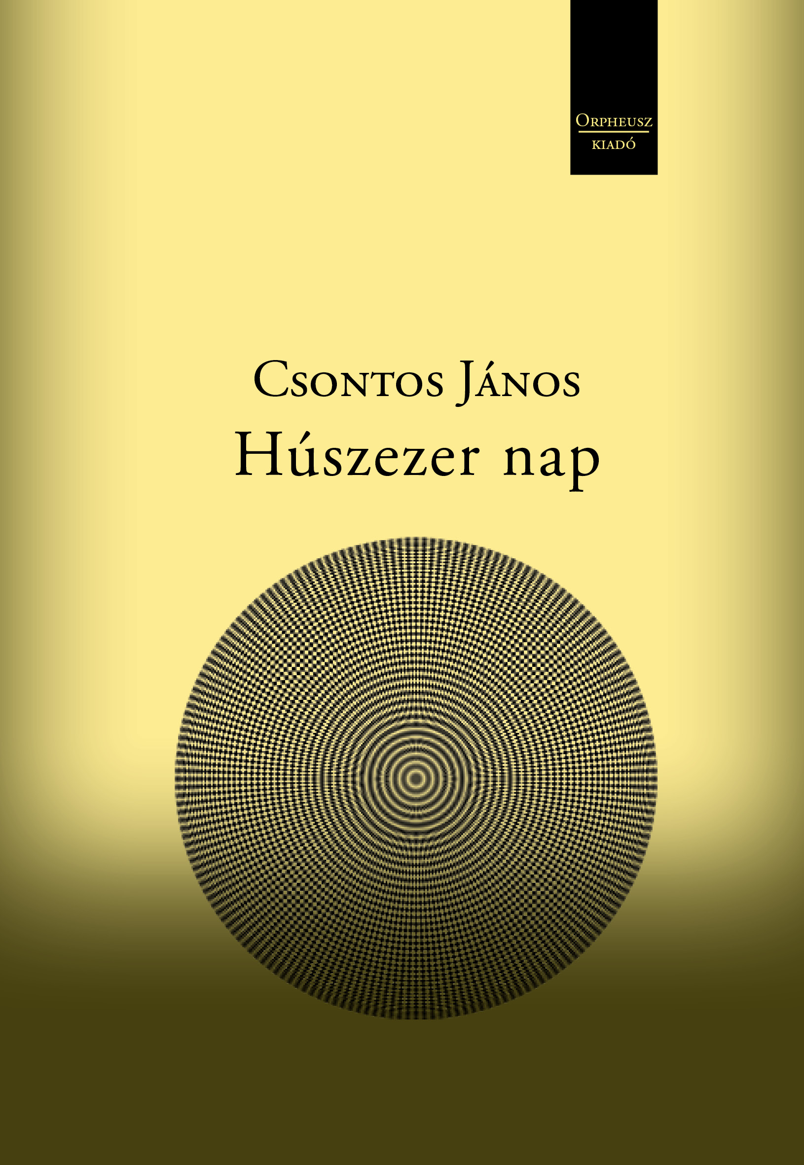 Csontos János - Húszezer nap
