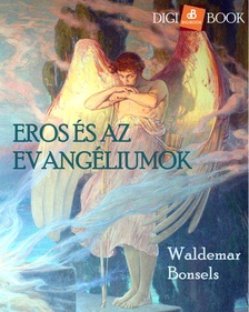 Waldemar Bonsels - Eros és az evangéliumok [eKönyv: epub, mobi]