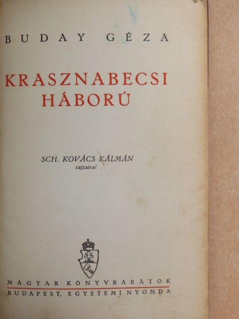 Buday Géza - Krasznabecsi háború [antikvár]