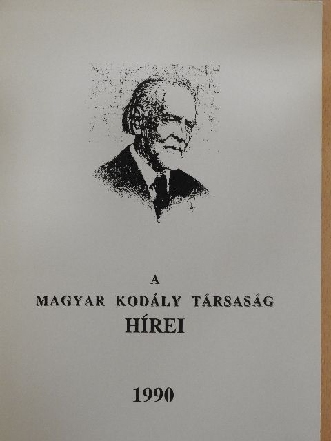 Bónis Ferenc - A Magyar Kodály Társaság Hírei 1990/1-2. [antikvár]