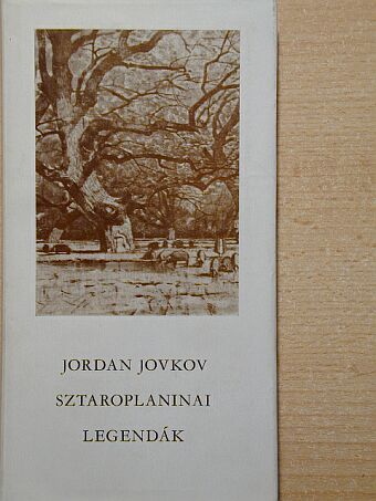Jordan Jovkov - Sztaroplaninai legendák [antikvár]