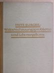 Fritz Burger - Weltanschauungsprobleme und Lebenssysteme in der Kunst der Vergangenheit [antikvár]