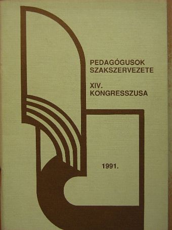 A Pedagógusok Szakszervezete XIV. Kongresszusa [antikvár]