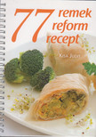 Kisa Judit - 77 remek reform recept [antikvár]
