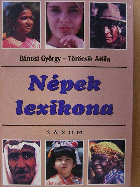 Bánosi György - Népek lexikona [antikvár]
