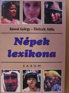 Bánosi György - Népek lexikona [antikvár]