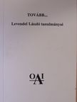 Levendel László - Tovább... [antikvár]