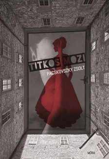 Pacskovszky Zsolt - Titkos mozi [antikvár]