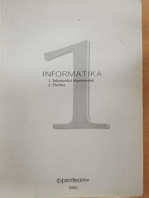Csiki András - Informatika 1. [antikvár]