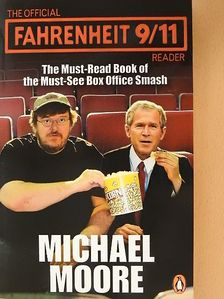 Michael Moore - The Official Fahrenheit 9/11 Reader [antikvár]