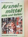 Fritz H. Kemper - Arzneimittel - Hilfe und Gefahr [antikvár]