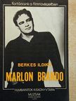 Berkes Ildikó - Marlon Brando [antikvár]