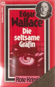 Edgar Wallace - Die seltsame Gräfin [antikvár]
