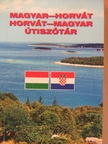 Magyar-horvát/horvát-magyar útiszótár [antikvár]