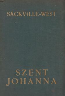 V. Sackville-West - Szent Johanna [antikvár]