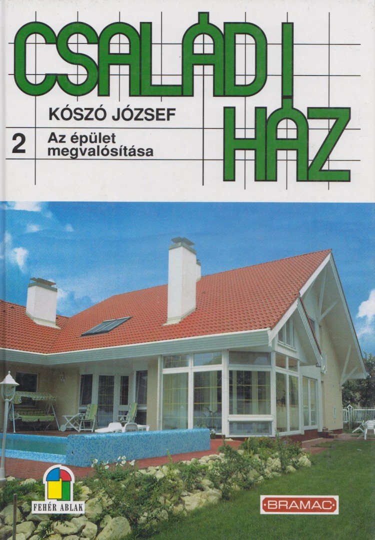 KÓSZÓ JÓZSEF - Családi ház 2. [antikvár]