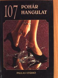 Holocsi János - 107 Pohár Hangulat [antikvár]