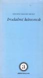 Szegedy-Maszák Mihály - Irodalmi kánonok [antikvár]