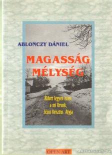 Ablonczy Dániel - Magasság mélység [antikvár]