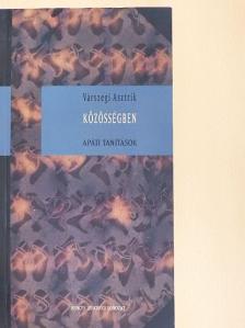 Várszegi Asztrik - Közösségben [antikvár]