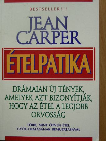Jean Carper - Ételpatika [antikvár]