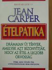 Jean Carper - Ételpatika [antikvár]