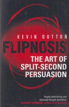 Kevin Dutton - Flipnosis [antikvár]