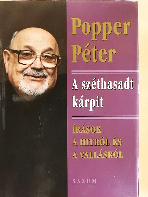 Popper Péter - A széthasadt kárpit [antikvár]