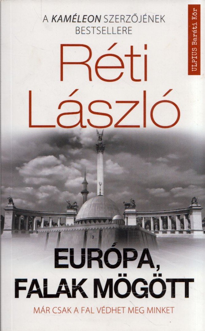 RÉTI LÁSZLÓ - Európa, falak mögött [antikvár]