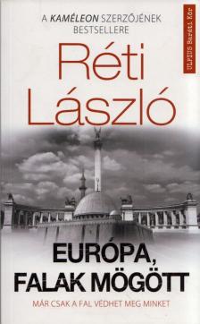 RÉTI LÁSZLÓ - Európa, falak mögött [antikvár]