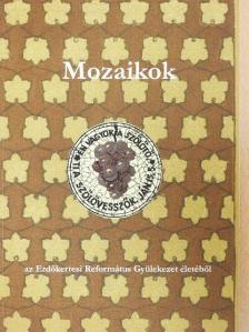 Dobóné Tóth Eszter - Mozaikok [antikvár]