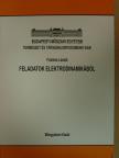 Füstöss László - Feladatok elektrodinamikából [antikvár]