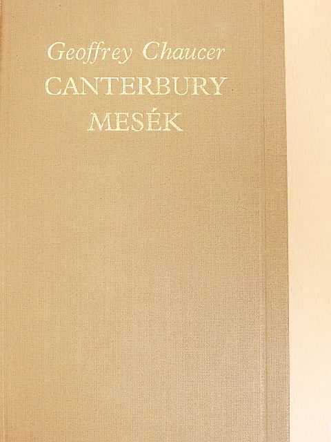 Geoffrey Chaucer - Canterbury mesék [antikvár]