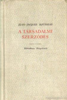 ROUSSEAU, JEAN-JACQUES - A társadalmi szerződés [antikvár]