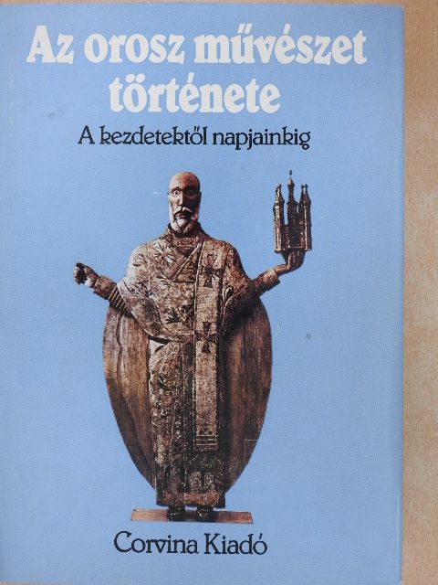 A. F. Korosztyin - Az orosz művészet története [antikvár]