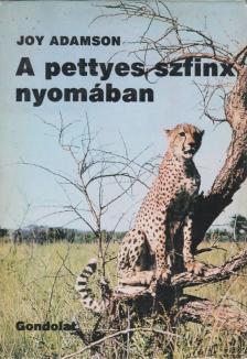 Joy Adamson - A pettyes szfinx nyomában [antikvár]