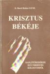 FR. BARSI BALÁZS OFM - Krisztus békéje [antikvár]