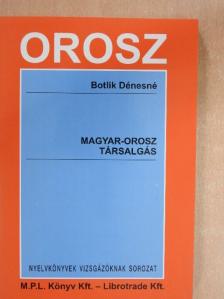 Botlik Dénesné - Magyar-orosz társalgás [antikvár]