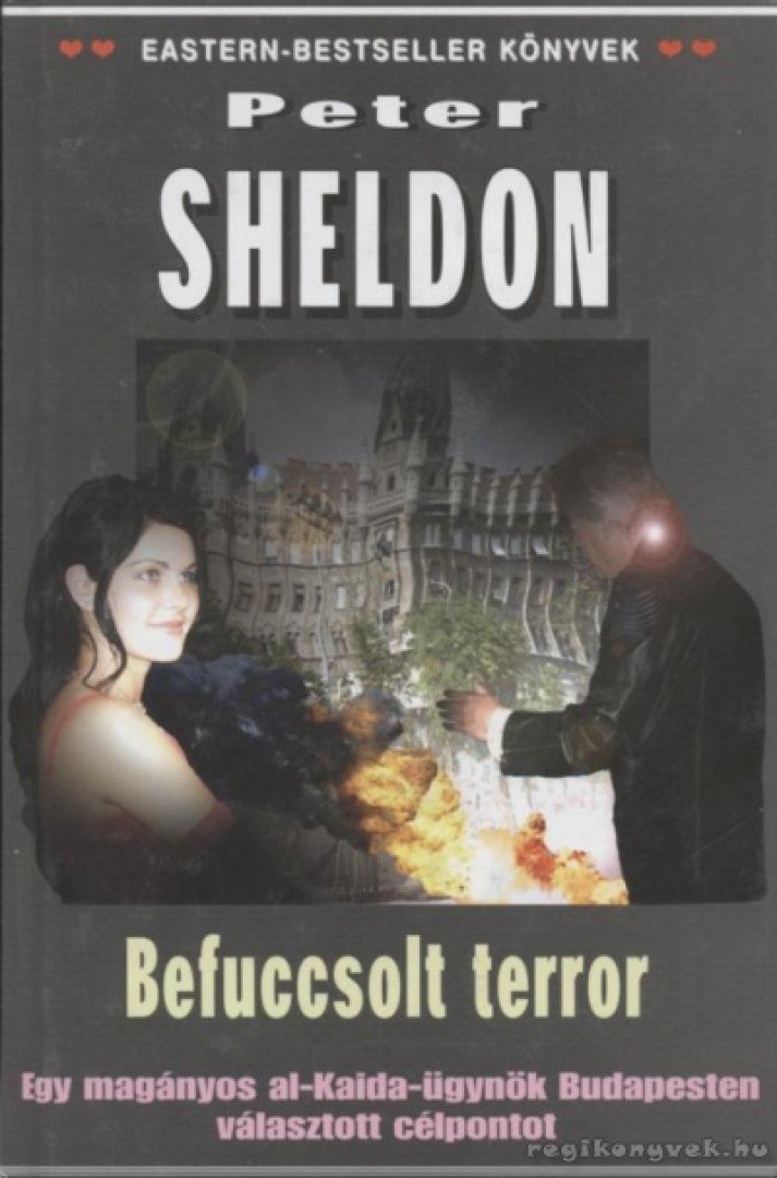 SHELDON, PETER - Befuccsolt terror [antikvár]