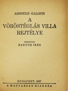 Arnould Galopin - A vöröstéglás villa rejtélye/Fekete pipacs [antikvár]