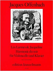 Offenbach - LES LARMES DE JACQUELINE. HARMONIE DU SOIR - FÖR VIOLONCELLO UND KLAVIER (W.TH-MIFUNE)
