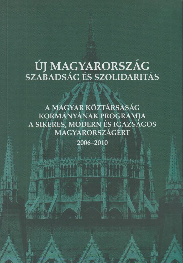 Új Magyarország - Szabadság és szolidaritás [antikvár]