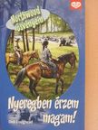 Deb Loughead - Nyeregben érzem magam! [antikvár]
