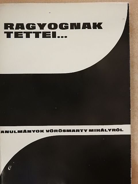 Bécsy Tamás - "Ragyognak tettei..." [antikvár]