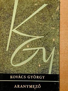Kovács György - Aranymező [antikvár]